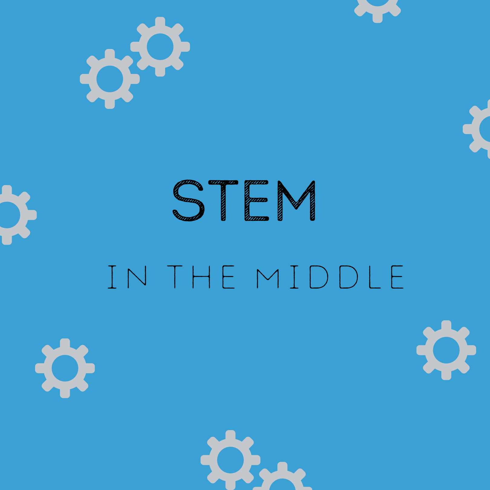 Home - STEM in the Middle